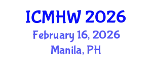 International Conference on Mental Health and Wellness (ICMHW) February 16, 2026 - Manila, Philippines