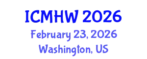 International Conference on Mental Health and Wellness (ICMHW) February 23, 2026 - Washington, United States