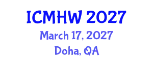 International Conference on Mental Health and Wellness (ICMHW) March 17, 2027 - Doha, Qatar