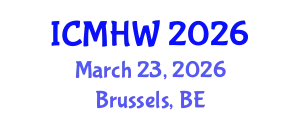 International Conference on Mental Health and Wellness (ICMHW) March 23, 2026 - Brussels, Belgium