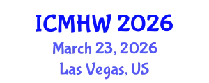 International Conference on Mental Health and Wellness (ICMHW) March 23, 2026 - Las Vegas, United States