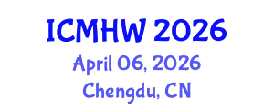 International Conference on Mental Health and Wellness (ICMHW) April 06, 2026 - Chengdu, China