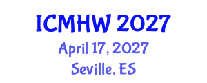 International Conference on Mental Health and Wellness (ICMHW) April 17, 2027 - Seville, Spain
