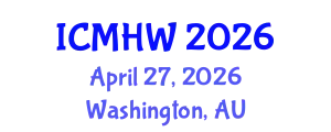 International Conference on Mental Health and Wellness (ICMHW) April 27, 2026 - Washington, Australia