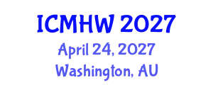 International Conference on Mental Health and Wellness (ICMHW) April 24, 2027 - Washington, Australia