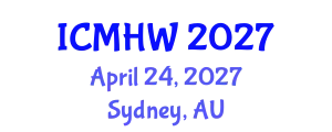 International Conference on Mental Health and Wellness (ICMHW) April 24, 2027 - Sydney, Australia