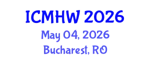 International Conference on Mental Health and Wellness (ICMHW) May 04, 2026 - Bucharest, Romania