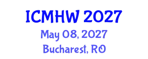 International Conference on Mental Health and Wellness (ICMHW) May 08, 2027 - Bucharest, Romania