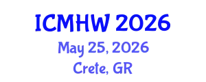 International Conference on Mental Health and Wellness (ICMHW) May 25, 2026 - Crete, Greece