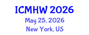 International Conference on Mental Health and Wellness (ICMHW) May 25, 2026 - New York, United States