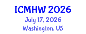International Conference on Mental Health and Wellness (ICMHW) July 17, 2026 - Washington, United States