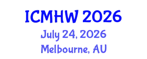 International Conference on Mental Health and Wellness (ICMHW) July 24, 2026 - Melbourne, Australia