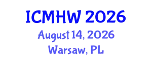 International Conference on Mental Health and Wellness (ICMHW) August 14, 2026 - Warsaw, Poland