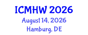 International Conference on Mental Health and Wellness (ICMHW) August 14, 2026 - Hamburg, Germany