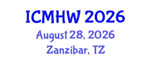 International Conference on Mental Health and Wellness (ICMHW) August 28, 2026 - Zanzibar, Tanzania