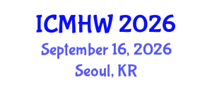 International Conference on Mental Health and Wellness (ICMHW) September 16, 2026 - Seoul, Republic of Korea
