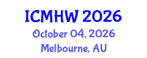 International Conference on Mental Health and Wellness (ICMHW) October 04, 2026 - Melbourne, Australia