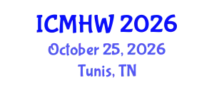 International Conference on Mental Health and Wellness (ICMHW) October 25, 2026 - Tunis, Tunisia