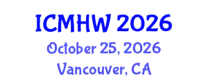 International Conference on Mental Health and Wellness (ICMHW) October 25, 2026 - Vancouver, Canada