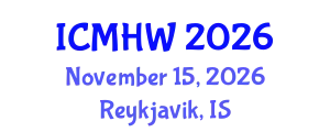 International Conference on Mental Health and Wellness (ICMHW) November 15, 2026 - Reykjavik, Iceland