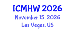 International Conference on Mental Health and Wellness (ICMHW) November 15, 2026 - Las Vegas, United States