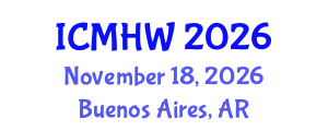 International Conference on Mental Health and Wellness (ICMHW) November 18, 2026 - Buenos Aires, Argentina