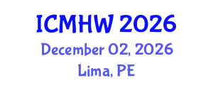 International Conference on Mental Health and Wellness (ICMHW) December 02, 2026 - Lima, Peru