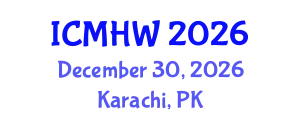 International Conference on Mental Health and Wellness (ICMHW) December 30, 2026 - Karachi, Pakistan