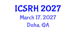 International Conference on Sexual and Reproductive Healthcare (ICSRH) March 17, 2027 - Doha, Qatar