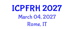 International Conference on Population, Family and Reproductive Health (ICPFRH) March 04, 2027 - Rome, Italy