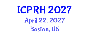 International Conference on Population and Reproductive Health (ICPRH) April 22, 2027 - Boston, United States
