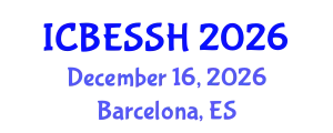 International Conference on Business, Economics, Social Science and Humanities (ICBESSH) December 16, 2026 - Barcelona, Spain