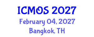 International Conference on Maxillofacial and Oral Surgery (ICMOS) February 04, 2027 - Bangkok, Thailand