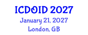 International Conference on Dentistry, Orthodontics in Implant Dentistry (ICDOID) January 21, 2027 - London, United Kingdom