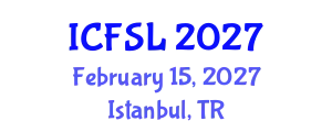 International Conference on Forensic Science and Law (ICFSL) February 15, 2027 - Istanbul, Turkey