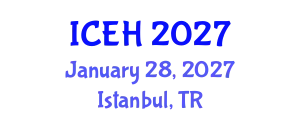 International Conference on Elderly Healthcare (ICEH) January 28, 2027 - Istanbul, Turkey