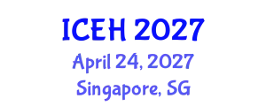 International Conference on Elderly Healthcare (ICEH) April 24, 2027 - Singapore, Singapore