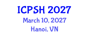 International Conference on Patient Safety in Healthcare (ICPSH) March 10, 2027 - Hanoi, Vietnam