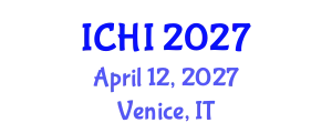 International Conference on Healthcare and Informatics (ICHI) April 12, 2027 - Venice, Italy