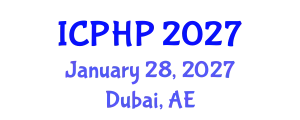 International Conference on Public Health Policies (ICPHP) January 28, 2027 - Dubai, United Arab Emirates