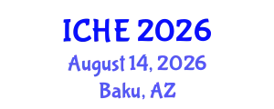 International Conference on Health Education (ICHE) August 14, 2026 - Baku, Azerbaijan