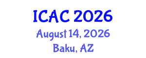 International Conference on Astrophysics and Cosmology (ICAC) August 14, 2026 - Baku, Azerbaijan