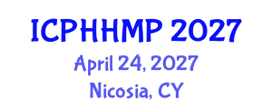 International Conference on Public Health, Health Management and Policy (ICPHHMP) April 24, 2027 - Nicosia, Cyprus