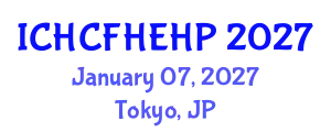 International Conference on Health Care Reform, Health Economics and Health Policy (ICHCFHEHP) January 07, 2027 - Tokyo, Japan