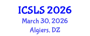 International Conference on Sociolinguistics and Language Sciences (ICSLS) March 30, 2026 - Algiers, Algeria