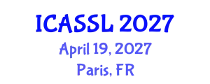 International Conference on Applications of Sociolinguistics and Sociology of Language (ICASSL) April 19, 2027 - Paris, France