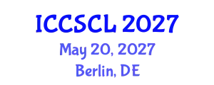 International Conference on Cognitive Science, Consciousness and Linguistics (ICCSCL) May 20, 2027 - Berlin, Germany