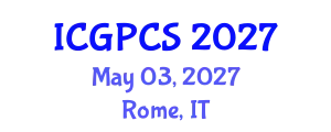 International Conference on Gas, Petroleum and Chemical Sciences (ICGPCS) May 03, 2027 - Rome, Italy
