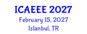 International Conference on Advances in Electrochemistry and Electrochemical Engineering (ICAEEE) February 15, 2027 - Istanbul, Turkey