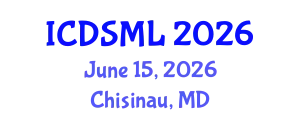 International Conference on Data Science and Machine Learning (ICDSML) June 15, 2026 - Chisinau, Republic of Moldova